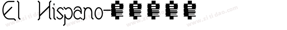El Hispano字体转换